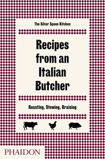 Front cover_Recipes From An Italian Butcher