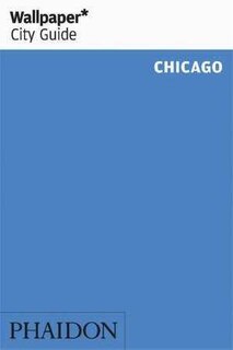 Couverture_Wallpaper* City Guide Chicago