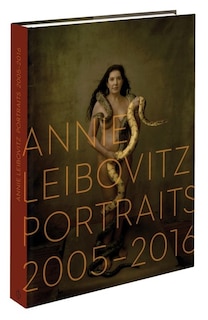 Annie Leibovitz: portraits, 2005-2016