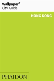 Front cover_Wallpaper* City Guide Hong Kong