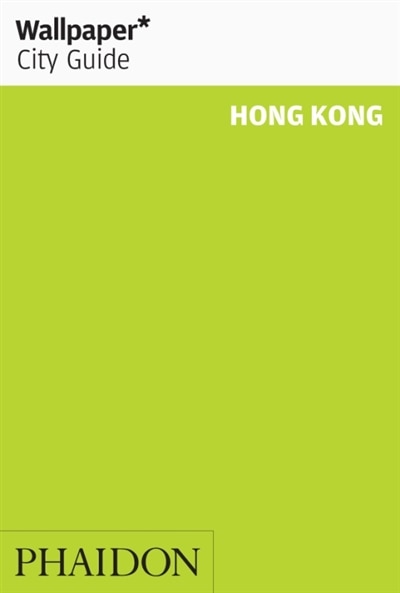 Front cover_Wallpaper* City Guide Hong Kong