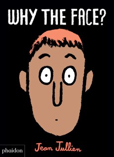 Front cover_Why The Face?