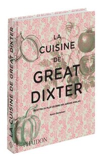 Front cover_La cuisine de Great Dixter