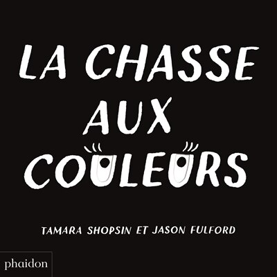 Couverture_LA CHASSE AUX COULEURS