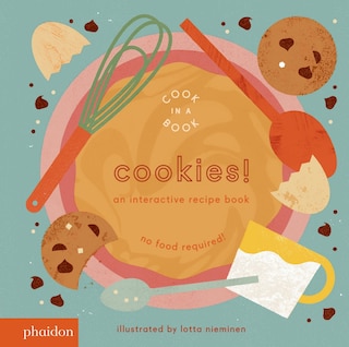 Cookies!: An Interactive Recipe Book