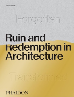 Couverture_Ruin And Redemption In Architecture