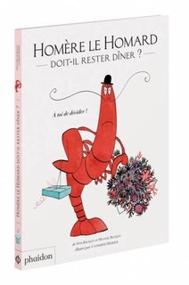 Couverture_Homère le homard doit-il rester dîner ? : à toi de décider