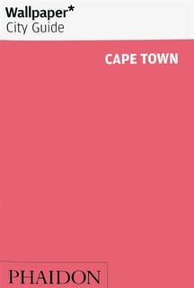 Front cover_Wallpaper* City Guide Cape Town