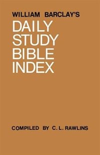 Front cover_William Barclay's Daily Study Bible Index