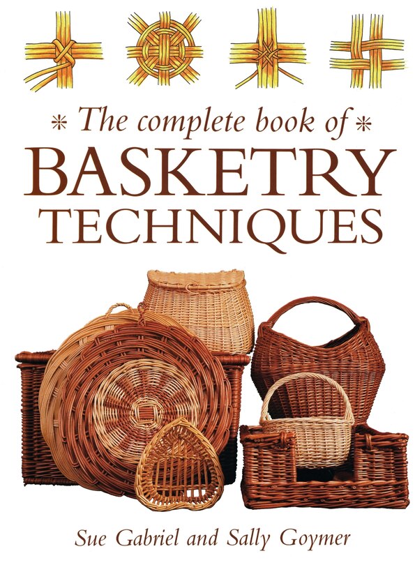 Front cover_Complete Book Of Basketry Techniques