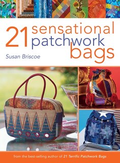 Front cover_21 Sensational Patchwork Bags