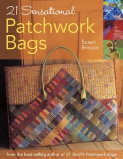 Front cover_21 Sensational Patchwork Bags