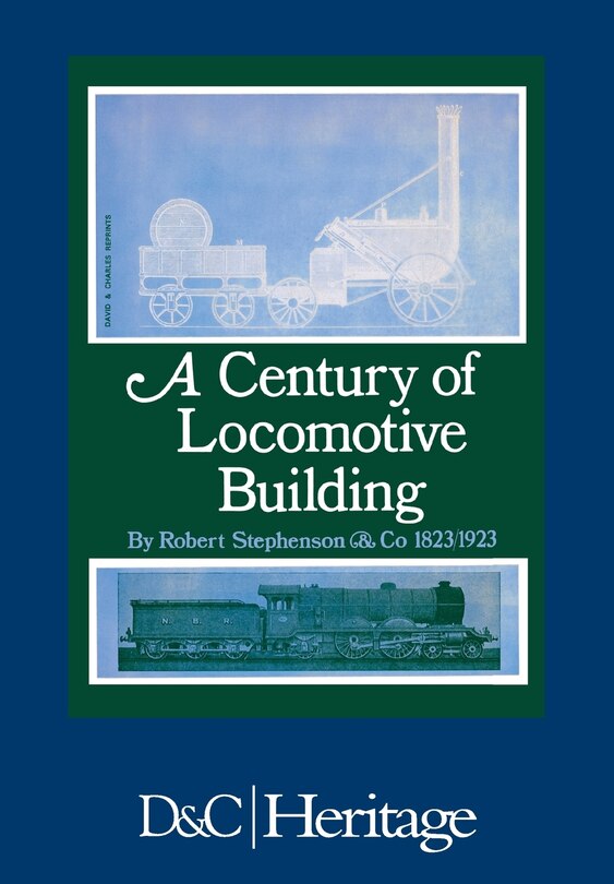Front cover_A Century of Locomotive Building
