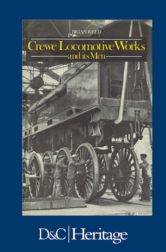 Couverture_Crewe Locomotive Works and its Men