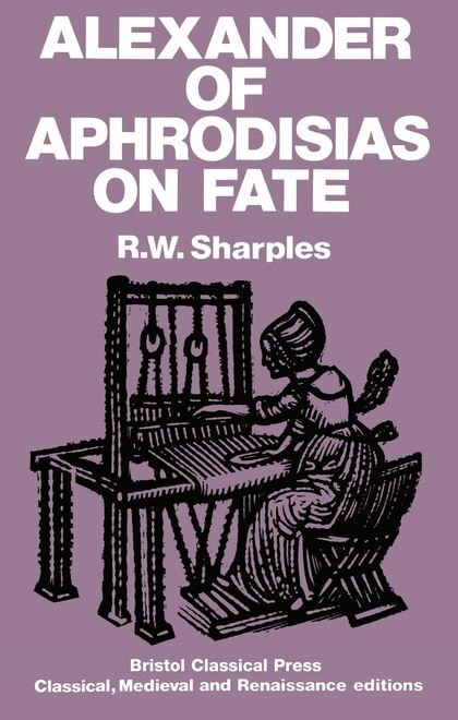 Couverture_Alexander of Aphrodisias on Fate