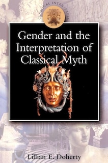 Couverture_Gender And The Interpretation Of Classical Myth