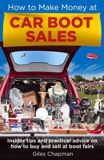 Front cover_How To Make Money At Car Boot Sales
