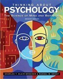 Thinking About Psychology: The Science Of Mind And Behavior