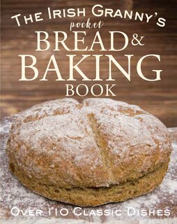 Front cover_The Irish Granny's Pocket Bread And Baking Book