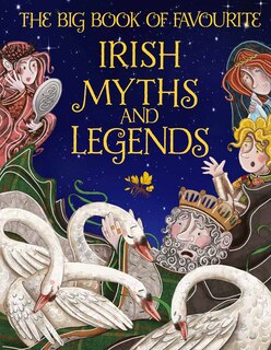 Front cover_The Big Book of Favourite Irish Myths and Legends