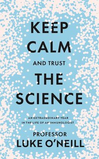 Front cover_Keep Calm And Trust The Science