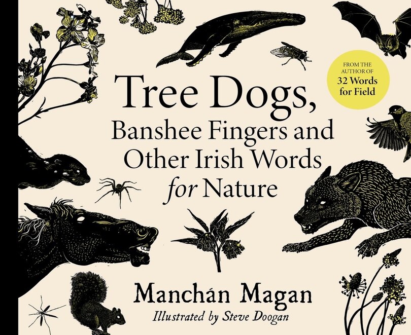 Front cover_Tree Dogs, Banshee Fingers And Other Irish Words For Nature
