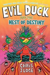 Couverture_Evil Duck and the Nest of Destiny