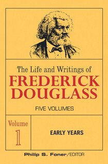 Front cover_The Life and Wrightings of Frederick Douglass, Volume 1
