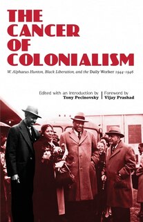Front cover_The Cancer Of Colonialism