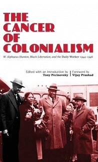 Front cover_The Cancer of Colonialism