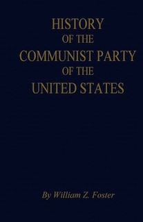 Front cover_The History of the Communist Party of the United States