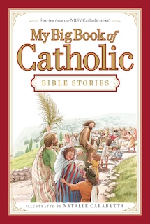 Front cover_My Big Book Of Catholic Bible Stories