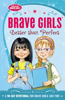 Front cover_Brave Girls: Better Than Perfect