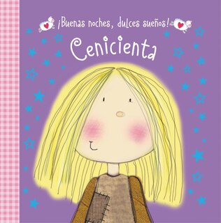 Front cover_Buenas Noches, Dulces Suenos! Cenicienta