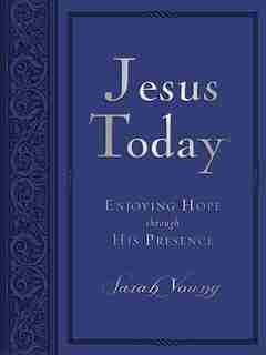 Jesus Today, Large Text Blue Leathersoft, with Full Scriptures: Experience Hope Through His Presence (a 150-Day Devotional) by Sarah Young