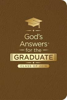 Couverture_God's Answers For The Graduate: Class Of 2018 - Brown Nkjv
