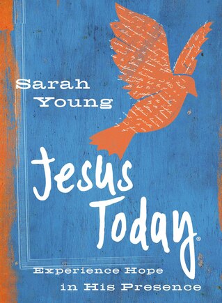 Jesus Today (teen Cover): Experience Hope In His Presence