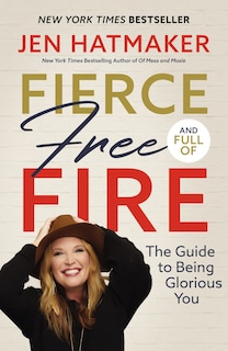 Couverture_Fierce, Free, And Full Of Fire