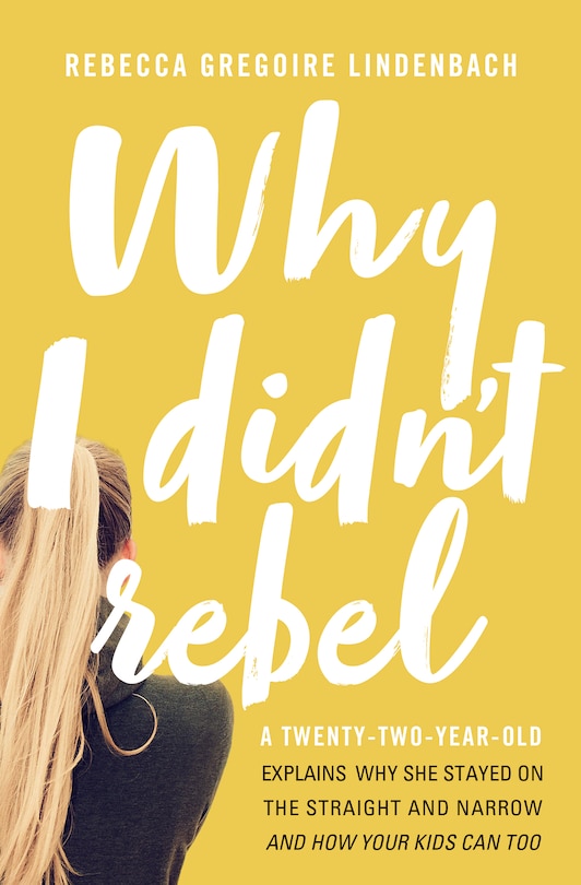 Front cover_Why I Didn't Rebel