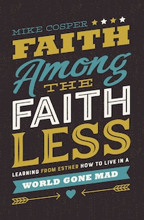 Front cover_Faith Among The Faithless