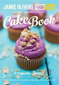 Jamie's Food Tube The Cake Book: Seasonal Baking With Cupcake Jemma image number 0