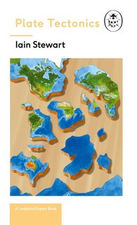 Front cover_Plate Tectonics: A Ladybird Expert Book