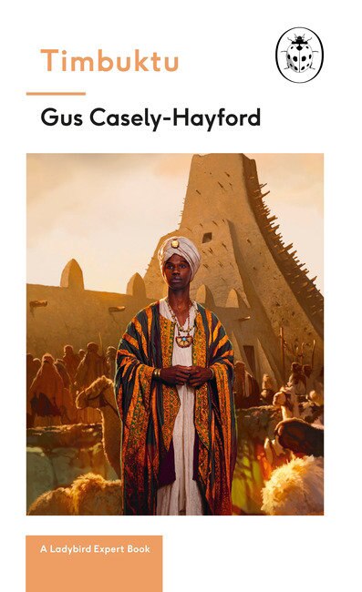 Front cover_Timbuktu: A Ladybird Expert Book