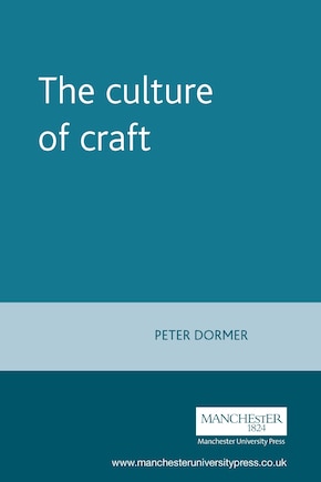 The Culture of Craft