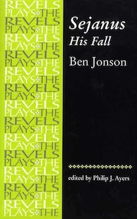 Front cover_Sejanus, His Fall