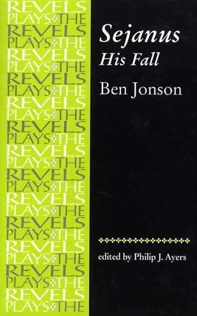 Front cover_Sejanus, His Fall