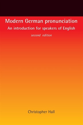 Modern German Pronunciation: An Introduction for Speakers of English