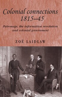 Couverture_Colonial connections, 1815–45
