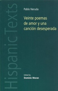 Front cover_Veinte Poemas De Amor Y Una Canción Desesperada