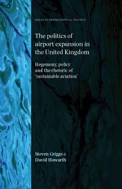 Couverture_The politics of airport expansion in the United Kingdom